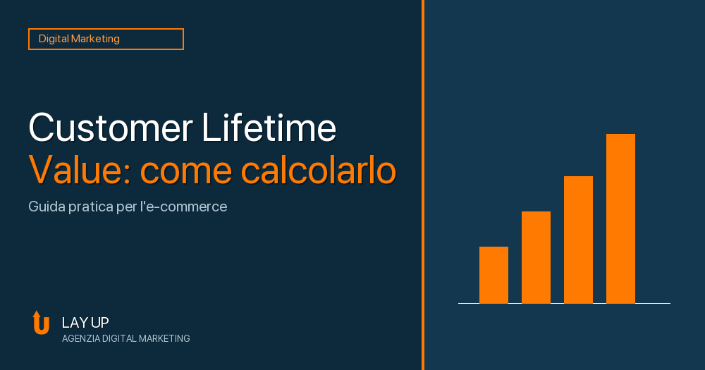 Al momento stai visualizzando Customer Lifetime Value: come calcolarlo (e perché conta più del CAC)