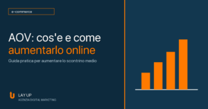 Scopri di pi&ugrave; sull'articolo AOV (Average Order Value): cos &egrave; e come aumentarlo nel tuo e-commerce