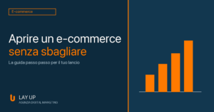 Scopri di più sull'articolo Come aprire un e-commerce nel 2026: la guida passo passo per non sbagliare