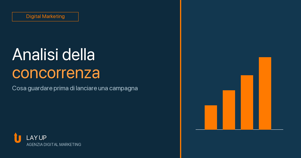 Al momento stai visualizzando Analisi della concorrenza: cos&rsquo;&egrave; e perch&eacute; farla prima di lanciare una campagna